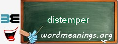 WordMeaning blackboard for distemper